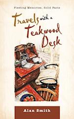 Travels with a Teakwood Desk