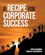 A Recipe for Corporate Success 