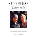 Kathy and Ian's Fairy Tale: A Story of Their Love for Each Other 