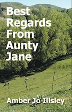 Best Regards From Aunty Jane 