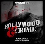 Hollywood & Crime: Black Dahlia