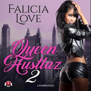 Queen Hustlaz, Part 2