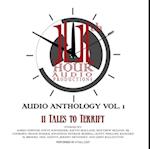 11th Hour Audio Productions Audio Anthology, Vol. 1