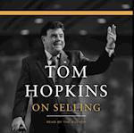 Tom Hopkins on Selling