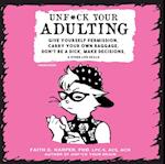 Unf*ck Your Adulting