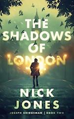 The Shadows of London