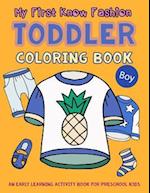 My First Know Fashion Toddler Coloring Book