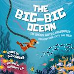 The Big-Big Ocean