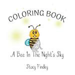 A Bee in the Night's Sky Coloring Book