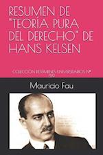 Resumen de "teoría Pura del Derecho" de Hans Kelsen