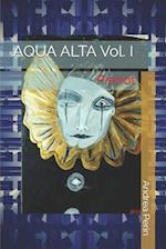 Aqua Alta Vol. I