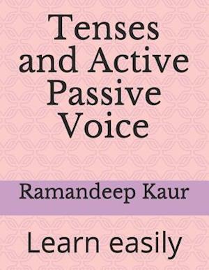 Tenses and Active Passive Voice