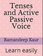 Tenses and Active Passive Voice
