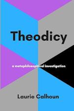 Theodicy: a metaphilosophical investigation 