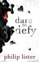 Dare to Defy