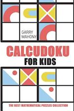 Calcudoku for Kids: The Best Mathematical Puzzles Collection 