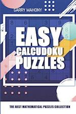 Easy Calcudoku Puzzles: The Best Mathematical Puzzles Collection 