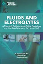 Fluids and Electrolytes: A Thorough Guide covering Fluids, Electrolytes and Acid-Base Balance of the Human Body 
