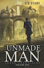 The Unmade Man