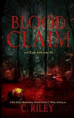 Blood Claim 