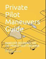 Private Pilot Maneuvers Guide