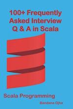 100+ Frequently Asked Interview Questions & Answers in Scala