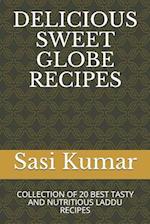 Delicious Sweet Globe Recipes