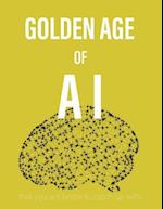 Golden Age of AI