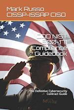 DOD NIST 800-171 Compliance Guidebook: The Definitive Cybersecurity Contract Guide 