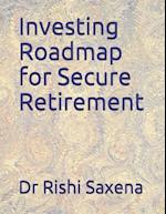 Investing/Roadmap for Secure Retirement