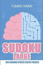 Sudoku Large: 100 Sudoku Stress Relief Puzzles 