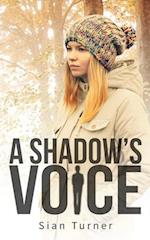 A Shadow's Voice