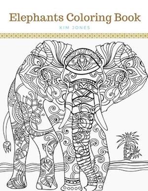 ELEPHANTS: An Elephants Coloring Book