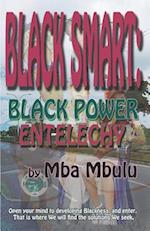 BLACK SMART: BLACK POWER ENTELECHY 
