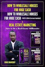 How to Wholesale Houses for Huge Cash How to Wholesale Houses for Huge Cash Part II (with Contracts Included) & Real Estate Marketing How to Be a Real