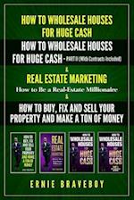 HOW TO WHOLESALE HOUSES FOR HUGE CASH HOW TO WHOLESALE HOUSES FOR HUGE CASH - PART II (WITH CONTRACTS INCLUDED) REAL ESTATE MARKETING HOW TO BE A REAL