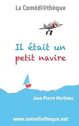 Il Était Un Petit Navire