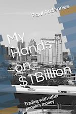 My Hands on $1Billion