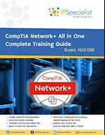 Comptia Network+ All in One Complete Training Guide by Ipspecialist