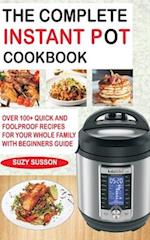 The Complete Instant Pot Cookbook