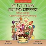 Nelly's Funny Birthday Surprise - Nellys lustige Geburtstagsüberraschung: English German Bilingual Children's Picture Book 