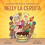 Divertida Sorpresa de Cumpleaños de Nelly la Cerdita