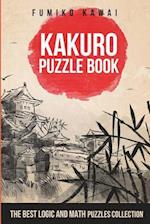 Kakuro Puzzle Book: The Best Logic and Math Puzzles Collection 