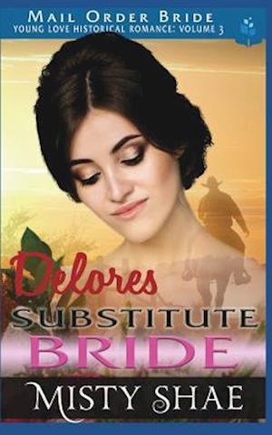 Delores - Substitute Bride