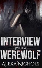 Interview with a Werewolf