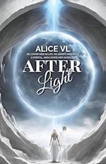 Afterlight: First Light - Half Light - New Light 