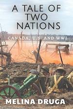 A Tale of Two Nations: Canada, U.S. and WWI 