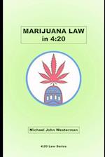 Marijuana Law in 4