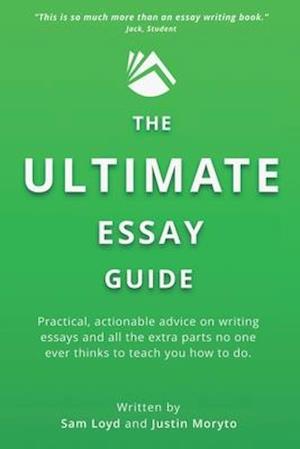 The Ultimate Essay Guide