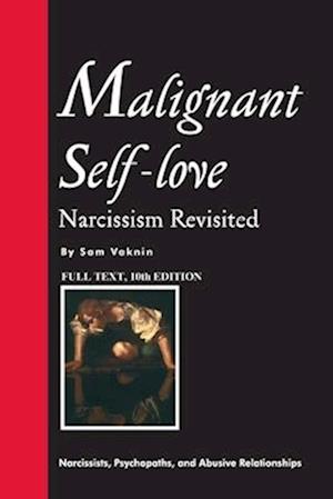 Malignant Self-love